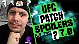 UFC 4 Patch Spoiler 7.0