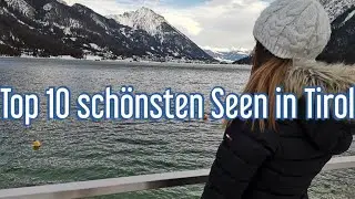 Top 10 sch&ouml;nsten Seen in TirolTop 10 legszebb t&oacute; Tirolban