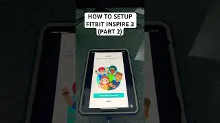 How to setup and connect Fitbit Inspire 3 (Part 2)