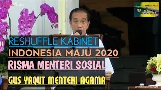 Reshuffle Kabinet Indonesia Maju 2020 || Presiden Joko Widodo