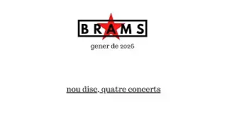 Brams / Nou disc / Nova gira