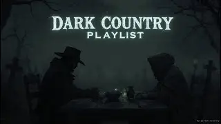 The Best Dark Country &ndash; Broken Saints Wandering the Desert Night #25