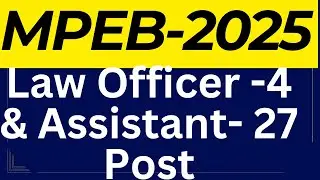 MPEB 4009 POST  Law Officer - 4 &  LAW Assistant- 27 Post