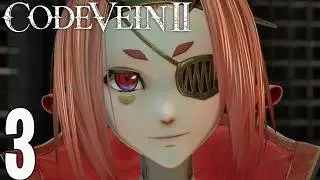 Code Vein 2 | 3 Josee Cocoon Past, Seized Substation & Sunken Pylon