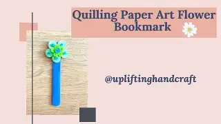 Quilling Paper Art Flower Bookmark 🌸 // DIY // Quilling for Beginners