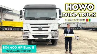 HOWO 8x4 DUMP TRUCK 400HP EUROII Exported to Africa || Autoking Global Vehicles