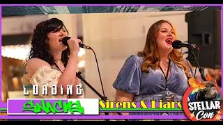 Sirens & Liars | Stellar Con York