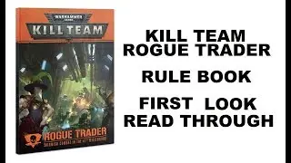 Rogue Trader - Kill Team - Rule book - Flip Through - First Look