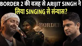 Arijit Singh Retirement: 'Border 2' के 'घर कब आओगे' गाने की वजह से अरिजीत ने लिया संन्यास?