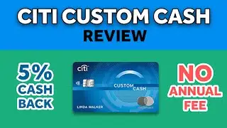 💳Citi Custom Cash Review: ✅The Credit Card EVERYONE Needs in 2024 | BEST Cash Back Credit Card 2024