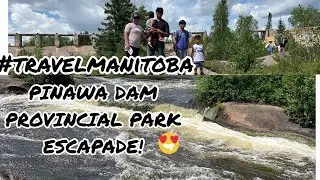 PINAWA DAM PROVINCIAL PARK ESCAPADE