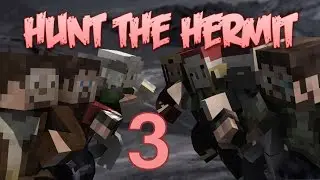 Hunt the Hermit UHC Ep.3- Paranoid