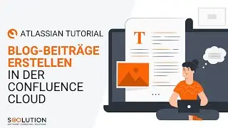 Creating blog posts in the Confluence Cloud | Tutorial (German)