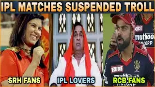 IPL MATCHES SUSPENDED TROLL||IPL POSTPONED||IPL CANCELLED||TROLLING BOSS..!