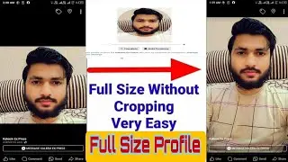 How To Upload Full Size Facebook Profile Picture Without Crop | Facebook Full Profile Picture 2024