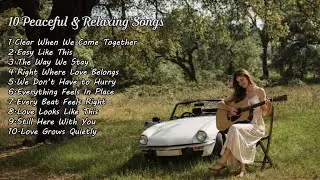 Timeless Romantic Love Songs  Soft, Calm & Relaxing Music