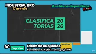 Ident de auspicios + Intro: Movistar Deportes (Per&uacute;) - Clasificatorias 2026 (BOL vs BRA) (2025)