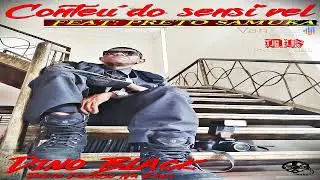 DINO BLACK Feat: PRETO SAMUKA &mdash; CONTE&Uacute;DO SENS&Iacute;VEL (Lan&ccedil;amento)