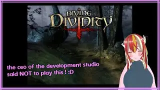 【Divine Divinity】the real original sin was the diablo clones we made along the way