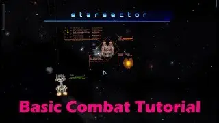 Starsector Basic Combat Tutorial
