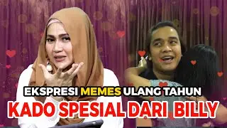 EKSPRESI MEMES ULANG TAHUN, KADO SPESIAL DARI BANG BILLY...
