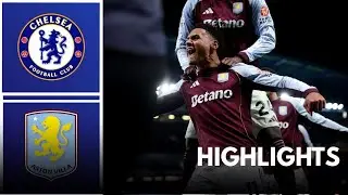 Chelsea v Aston Villa HIGHLIGHTS #astonvilla #chelsea #premierleague #highlights #utv 