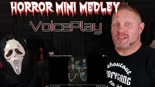 &ldquo;Horror Mini Medley&rdquo; by VoicePlay REACTION
