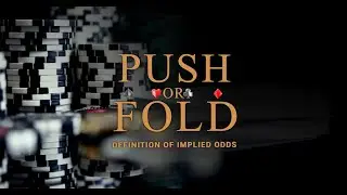 Definition of Implied odds poker