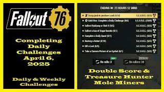 Completing Daily Challenges For April 6, 2025 - Fallout 76 Daily Challenges Guide - Double Score