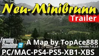 [FS22] Neu-Minibrunn - Official Trailer |  [ModHub PC/MAC, PS4, PS5, XB1, XBS] | LS22
