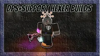 Arcane Lineage: Best DPS + Support Hexer Builds