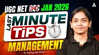 UGC NET Management | UGC NET Management Last Minute Tips & Tricks By Kanupriya Mam