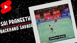 SAI PRANEETH &bull; BACKHAND SAVAGE 😍🤩😬❤️🏸🔥
