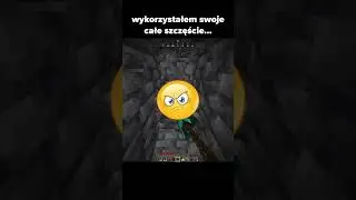 WYKORZYSTAŁEM SWOJE CAŁE SZCZĘŚCIE 💀  #minecraft #foryou #shorts #gaming  #viralvideo