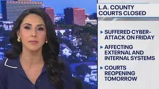 LA Superior Courts closed following ransomware attack