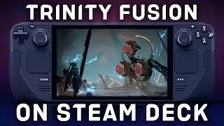 Trinity Fusion - Steam Deck Playthrough
