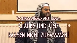 GEIZ & GLAUBE PASSEN NICHT ZUSAMMEN! mit Ahmad Abul Baraa am 08.02.2015 in Braunschweig