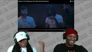 King Von x 151 The Bully Gang - Fuck U Sayin !!REACTION!!