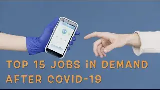 Top 15 jobs in Demand after COVID-19
