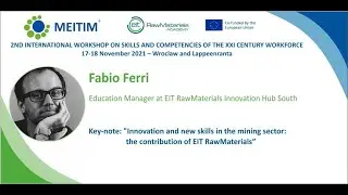 Innovation and new skills in the mining sector: the contribution of EIT RawMaterials - Fabio Ferri