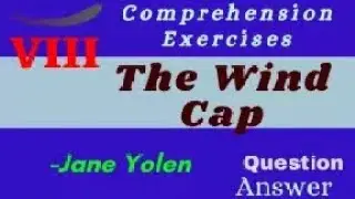 The Wind Cap Questions and answers Activity 1,2,3