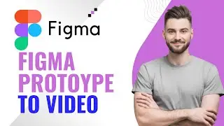 How to Export Figma Prototype to Video 2026 (MP4 & GIF)