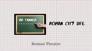 OCR GCSE Classical Civilisation | Roman City Life | Roman Theatre