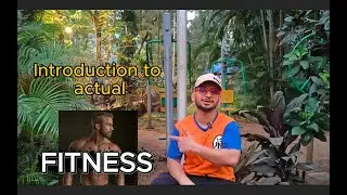 Introduction to actual Fitness | General Physical Preparedness | Abhishek Pandey