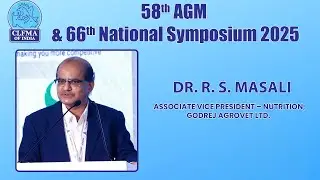 Dr. R. S. Masali (Godrej Agrovet Ltd.) | CLFMA of India National Symposium 2025