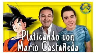 Platicando Con Mario Casta&ntilde;eda. (Actor de doblaje)