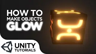 How To Make An Object Glow in Unity! [Beginner Tutorial - Unity 2019]