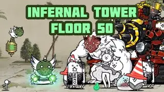 Infernal Tower Floor 50 | The Battle Cats
