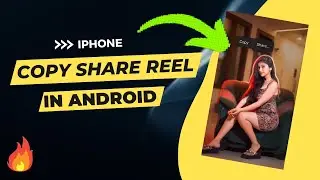 How to Make iPhone Copy Share Reel in Android | RajZend