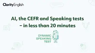 CEFR: The building blocks of your AI English speaking test